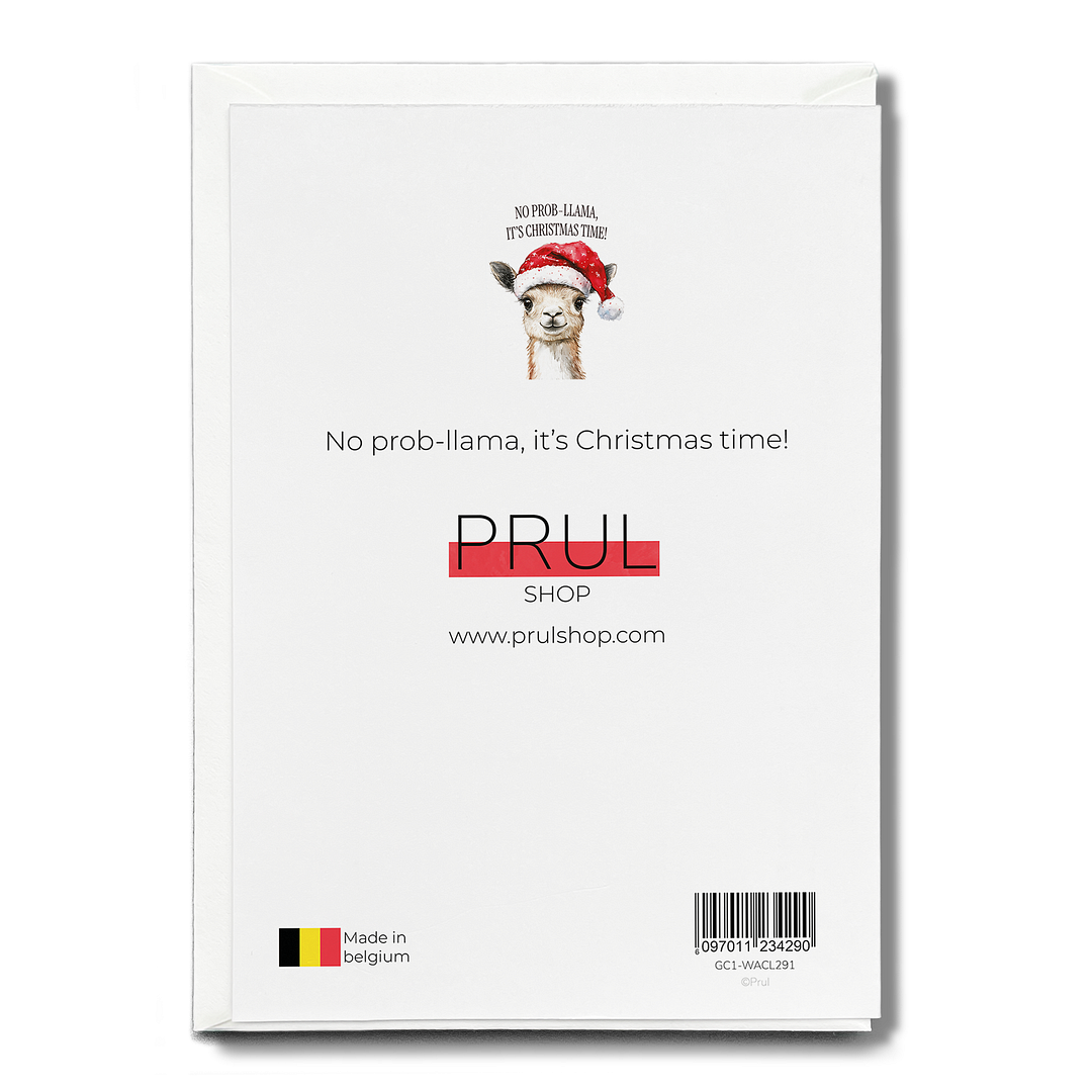 No prob-llama, it’s Christmas time! - Greeting Card