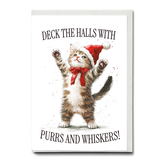 Deck the halls with purrs and whiskers! - Greeting Card