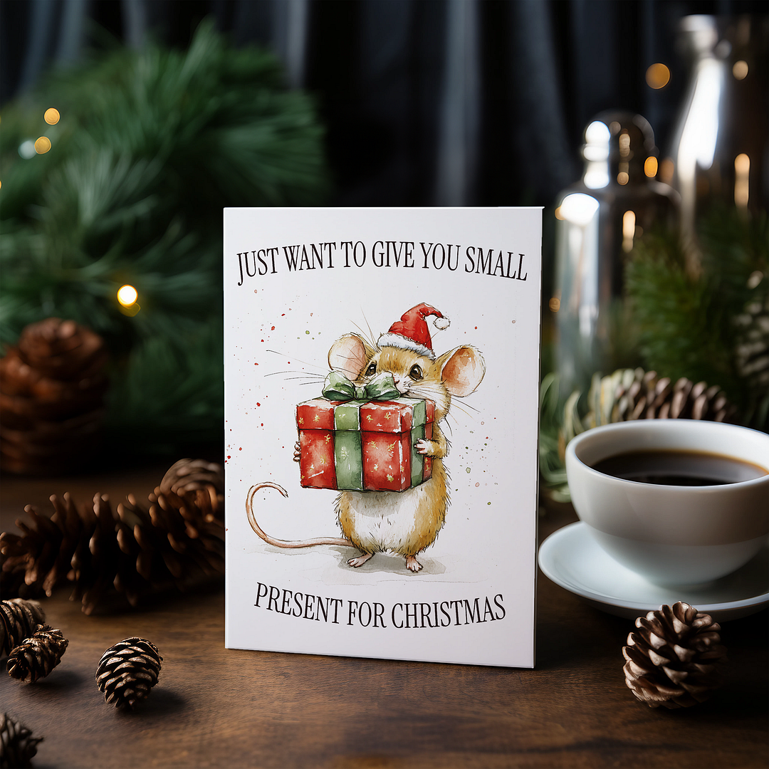 Just want to give you a small present for Christmas. - Greeting Card