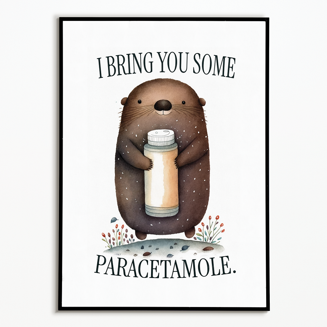 Mole bringen you paracetamole - Art Print