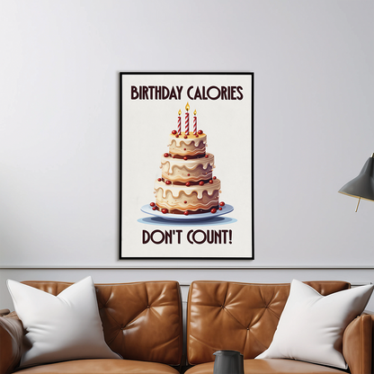 Birthday calories don't count! Chocolate cake (Art Deco) - Art Print