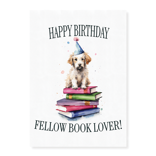 Happy birthday fellow book lover! (Dog) - Art Print