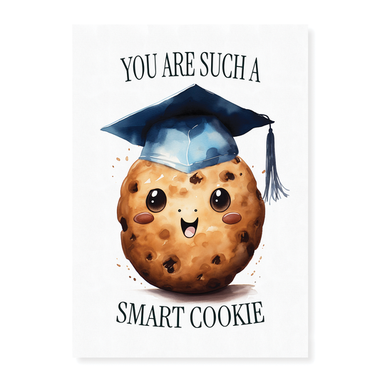 You are such a smart cookie - Art Print