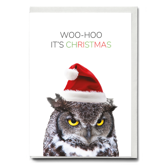 Woo-hoo it's christmas - Greeting Card
