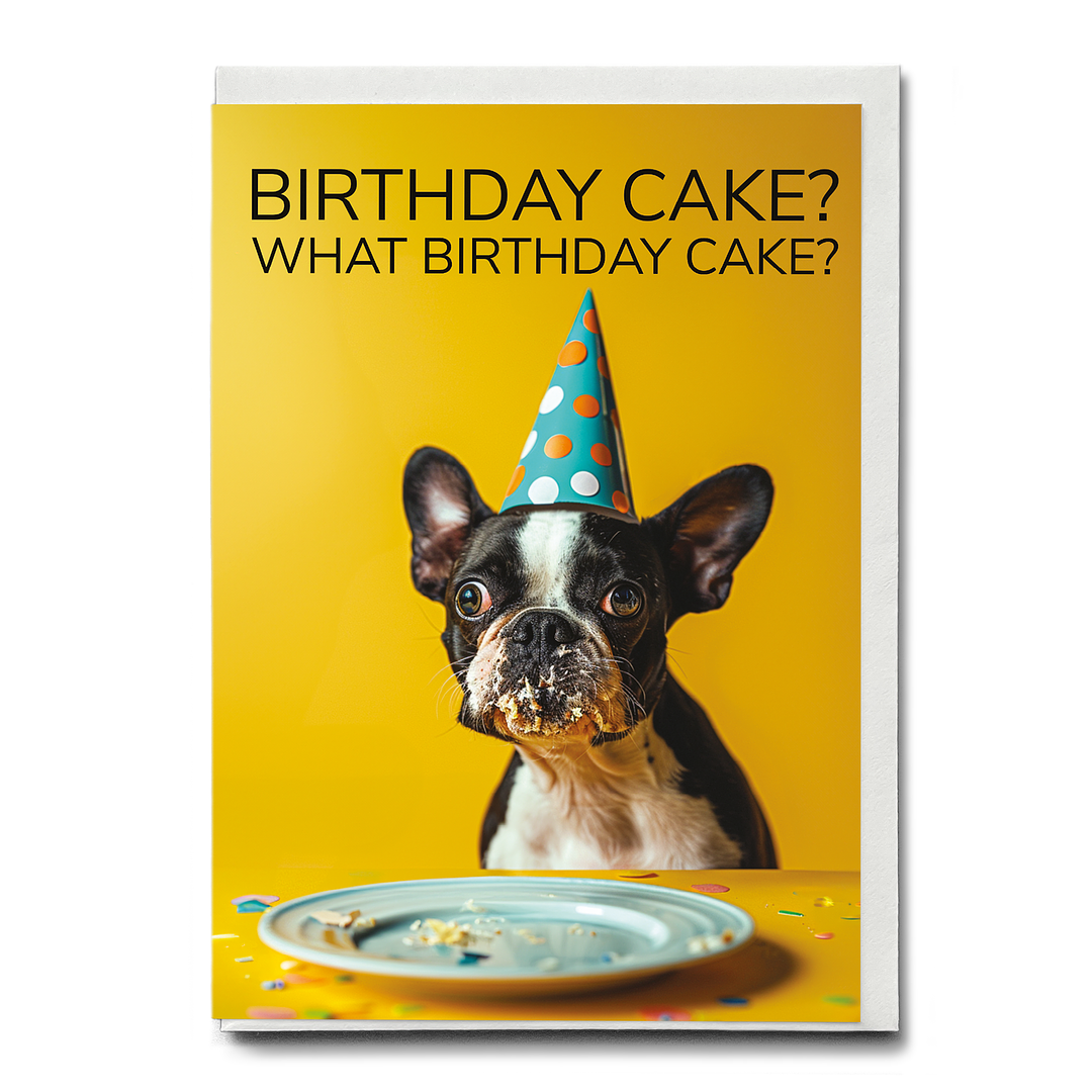 What birthday cake? (Dog) - Greeting Card