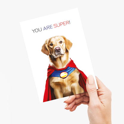 You are super! (Dog) - Greeting Card