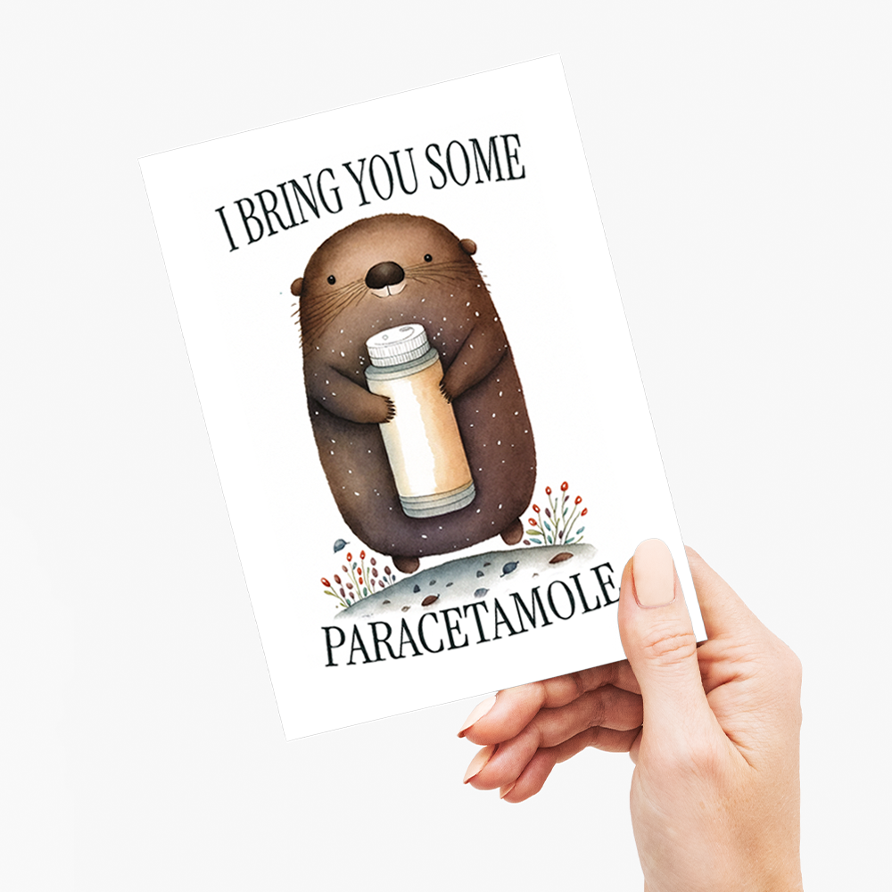 Mole bringen you paracetamole - Greeting Card