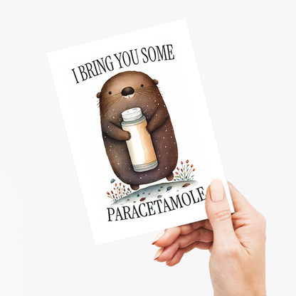 Mole bringen you paracetamole - Greeting Card