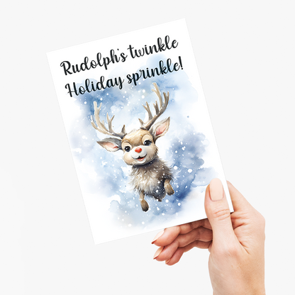 Rudolph's twinkle Holiday sprinkle! - Greeting Card