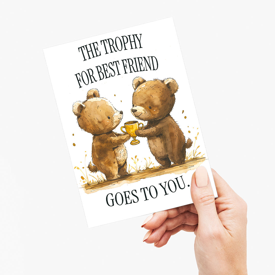 Best friend trophy - Greeting Card